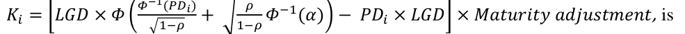 Equation: Ki = LLL × Φ + 1−ρ 1−ρ Φ−1(α) − PPi × LLL × MMMMMMMM aaaaaaaaaa, is