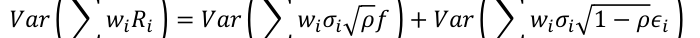 Equation: VVV wiRi = VVV wiσi ρf + VVV wiσi 1 −ρεi
