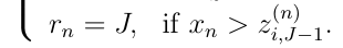 Equation: rn = J, if xn > zi,J(n)−[1].