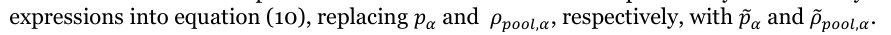 Equation: expressions into equation (10), replacing p_α and ρ_{pool,α}, respectively, with p _α and ρ _{pool,α}.