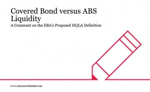 Title page: Covered Bond versus ABS Liquidity. Sub title: A Comment on EBA's proposed HQLA Definition